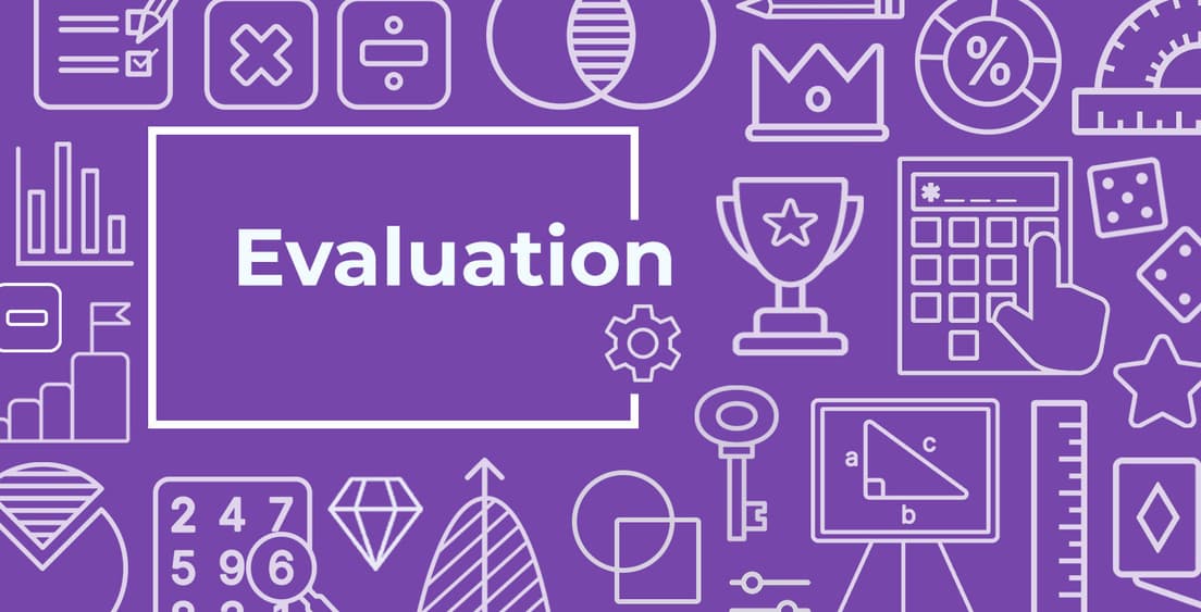 Evaluation